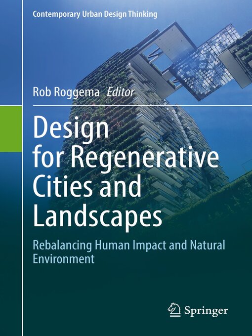 Title details for Design for Regenerative Cities and Landscapes by Rob Roggema - Wait list